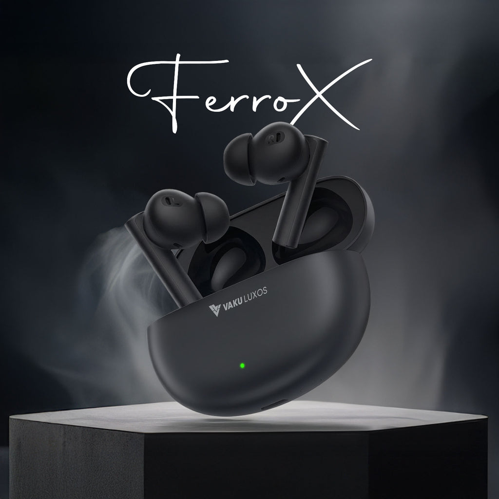 Vaku Luxos ® FERROX True Wireless Earbuds with Smart Touch Controls